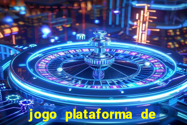 jogo plataforma de 3 reais